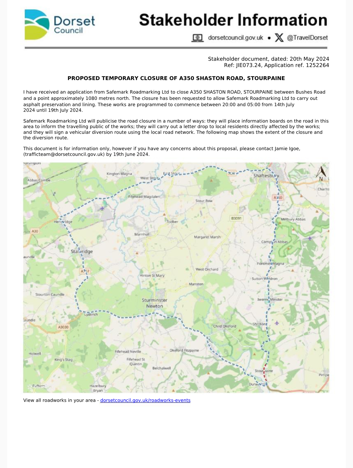 PROPOSED TEMPORARY CLOSURE OF A350 SHASTON ROAD, STOURPAINE
